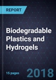 Innovations in Biodegradable Plastics and Hydrogels- Product Image