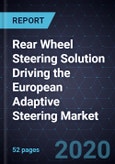 Rear Wheel Steering Solution Driving the European Adaptive Steering Market- Product Image