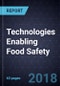 Technologies Enabling Food Safety - Product Thumbnail Image