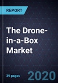 The Drone-in-a-Box Market, 2020- Product Image