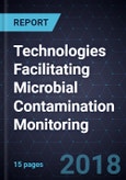 Technologies Facilitating Microbial Contamination Monitoring- Product Image