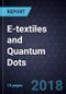 Advancements in E-textiles and Quantum Dots - Product Thumbnail Image