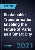 Sustainable Transformation Enabling the Future of Paris as a Smart City- Product Image