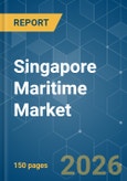Singapore Maritime - Market Share Analysis, Industry Trends & Statistics, Growth Forecasts (2026-2031)- Product Image