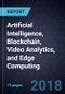 Innovations in Artificial Intelligence, Blockchain, Video Analytics, and Edge Computing - Product Thumbnail Image
