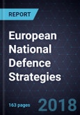 An Overview of European National Defence Strategies, 2018- Product Image