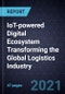 IoT-powered Digital Ecosystem Transforming the Global Logistics Industry - Product Thumbnail Image