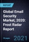 Global Email Security Market, 2020: Frost Radar Report - Product Thumbnail Image