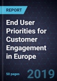End User Priorities for Customer Engagement in Europe, 2018- Product Image