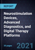 Innovations and Growth Opportunities in Neurostimulation Devices, Advanced Diagnostics, and Digital Therapy Platforms- Product Image