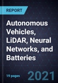 Growth Opportunities in Autonomous Vehicles, LiDAR, Neural Networks, and Batteries- Product Image