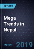 Mega Trends in Nepal, Forecast to 2025- Product Image