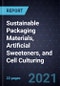 Growth Opportunities in Sustainable Packaging Materials, Artificial Sweeteners, and Cell Culturing - Product Thumbnail Image
