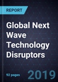 Global Next Wave Technology Disruptors, 2018- Product Image