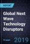 Global Next Wave Technology Disruptors, 2018 - Product Thumbnail Image