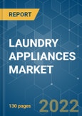 Laundry Appliances Market - Growth, Trends, COVID-19 Impact, and Forecasts (2022 - 2027)- Product Image