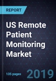 Growth Opportunities in the US Remote Patient Monitoring Market, Forecast to 2023- Product Image