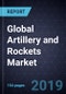 Global Artillery and Rockets Market, Forecast to 2028 - Product Thumbnail Image