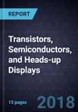 Advancements in Transistors, Semiconductors, and Heads-up Displays- Product Image