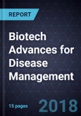 Biotech Advances for Disease Management- Product Image