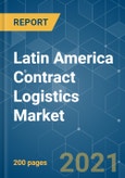 Latin America Contract Logistics Market - Growth, Trends, COVID-19 Impact, and Forecasts (2021 - 2026)- Product Image