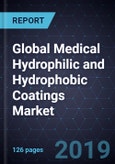 Global Medical Hydrophilic and Hydrophobic Coatings Market, Forecast to 2023- Product Image
