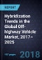 Hybridization Trends in the Global Off-highway Vehicle Market, 2017–2025 - Product Thumbnail Image