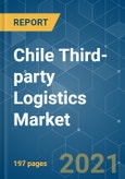 Chile Third-party Logistics (3PL) Market - Growth, Trends, COVID-19 Impact, and Forecasts (2021 - 2026)- Product Image