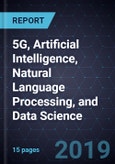 Innovations in 5G, Artificial Intelligence, Natural Language Processing, and Data Science- Product Image