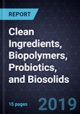 Innovations in Clean Ingredients, Biopolymers, Probiotics, and Biosolids- Product Image