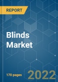 Blinds Market - Growth, Trends, COVID-19 Impact, and Forecasts (2022 - 2027)- Product Image