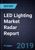 LED Lighting Market Radar Report- Product Image