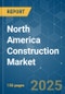 North America Construction Market - Growth, Trends, COVID - 19 Impact, and Forecast (2023-2028) - Product Thumbnail Image