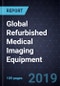 Market Assessment of Global Refurbished Medical Imaging Equipment, Forecast to 2023 - Product Thumbnail Image