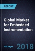Global Market for Embedded Instrumentation, Forecast to 2023- Product Image