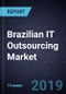 Brazilian IT Outsourcing Market, Forecast to 2024 - Product Thumbnail Image