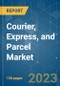 COURIER, EXPRESS, AND PARCEL (CEP) MARKET - GROWTH, TRENDS, COVID-19 IMPACT, AND FORECASTS (2022 - 2027) - Product Image