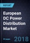 European DC Power Distribution Market, Forecast to 2025 - Product Thumbnail Image