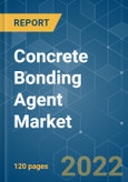 Concrete Bonding Agent Market - Growth, Trends, COVID-19 Impact, and Forecasts (2022 - 2027)- Product Image