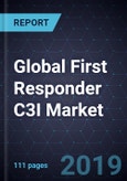 Analysis of the Global First Responder C3I Market, Forecast to 2025- Product Image