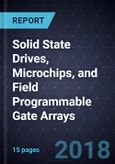 Advancements in Solid State Drives, Microchips, and Field Programmable Gate Arrays- Product Image