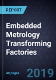 Embedded Metrology Transforming Factories- Product Image