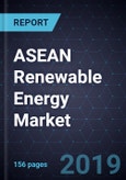 ASEAN Renewable Energy Market, Forecast to 2023- Product Image