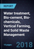Innovations in Water treatment, Bio-cement, Bio-chemicals, Vertical Farming, and Solid Waste Management- Product Image