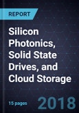 Advancements in Silicon Photonics, Solid State Drives, and Cloud Storage- Product Image