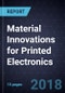 Material Innovations for Printed Electronics - Product Thumbnail Image