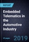 Analysis of Embedded Telematics in the Automotive Industry, Forecast to 2025 - Product Thumbnail Image