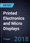 Advancements in Printed Electronics and Micro Displays - Product Thumbnail Image