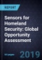 Sensors for Homeland Security: Global Opportunity Assessment - Product Thumbnail Image