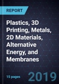 Innovations in Plastics, 3D Printing, Metals, 2D Materials, Alternative Energy, and Membranes- Product Image